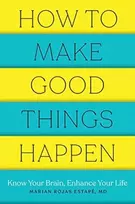 KNYGA Marian Rojas Estape How to Make Good Things Happen