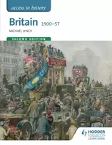 KNYGA Michael Lynch Access to History: Britain 1900-57 Second Edition