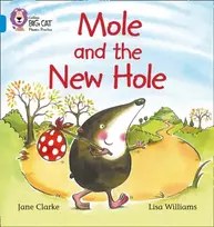 KNYGA Jane Clarke Mole and the New Hole