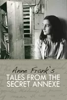 KNYGA Anne Frank Tales from the Secret Annexe