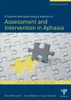 KNYGA Anne Whitworth Cognitive Neuropsychological Approach to Assessment and Intervention in Aphasia