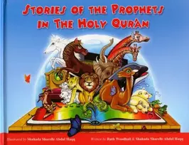 KNYGA Shahada (Sharelle) Abdul Haqq Stories of the Prophets in the Holy Qu'ran