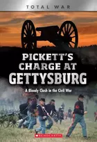 KNYGA Jennifer Johnson Pickett's Charge at Gettysburg: A Bloody Clash in the Civil War (XBooks: Total War)