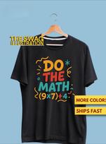 Do The Math Funny 67 Six Seven Meme Shirt, Gen Alpha Slang Shirt, 67 Meme GifT shirt, Ultra Soft Premium Tee 2XL