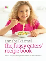 KNYGA Annabel Karmel Fussy Eaters' Recipe Book