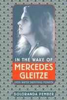 KNYGA Doloranda Pember In the Wake of Mercedes Gleitze