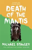 KNYGA Michael Stanley Death of the Mantis (Detective Kubu Book 3)