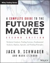 KNYGA Jack D Schwager Complete Guide to the Futures Market