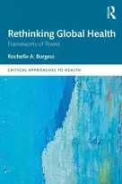 KNYGA Rochelle A Burgess Rethinking Global Health
