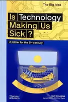 KNYGA Ian Douglas Is Technology Making Us Sick?