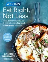 KNYGA Colette Heimowitz Atkins: Eat Right, Not Less