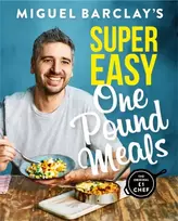KNYGA Miguel Barclay's Super Easy One Pound Meals