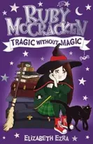 KNYGA Elizabeth Ezra Ruby McCracken: Tragic Without Magic