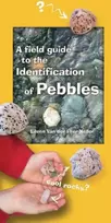 KNYGA Eileen Van Der Flier-Keller Field Guide to the Identification of Pebbles
