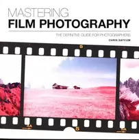 KNYGA Chris Gatcum Mastering Film Photography