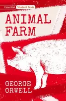 KNYGA George Orwell Essential Student Texts: Animal Farm