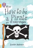 KNYGA Scoular Anderson How to be a Pirate