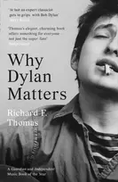 KNYGA Richard F Thomas Why Dylan Matters