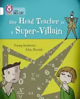KNYGA Tommy Donbavand Our Head Teacher is a Super-Villain