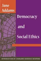 KNYGA Jane Addams Democracy and Social Ethics