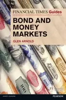 KNYGA Glen Arnold Financial Times Guide to Bond and Money Markets, The