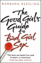 KNYGA Barbara Keesling Good Girl's Guide To Bad Girl Sex