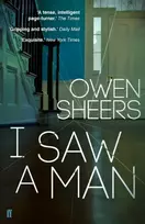KNYGA Owen Sheers I Saw A Man