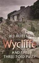 KNYGA W J Burley Wycliffe and the Three Toed Pussy