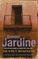 KNYGA Quintin Jardine Deadly Business (Primavera Blackstone series, Book 4)