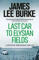 KNYGA James Lee Burke Last Car To Elysian Fields
