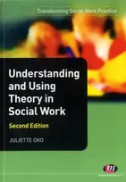 KNYGA Juliette Oko Understanding and Using Theory in Social Work