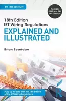 KNYGA Brian Scaddan IET Wiring Regulations: Explained and Illustrated