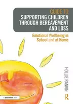 KNYGA Hollie Rankin Guide to Supporting Children through Bereavement and Loss