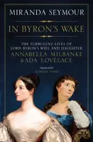KNYGA Miranda Seymour In Byron's Wake