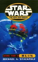 KNYGA Michael A Stackpole Star Wars: The New Jedi Order - Dark Tide Ruin