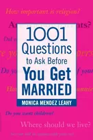 KNYGA Monica Mendez Leahy 1001 Questions to Ask Before You Get Married