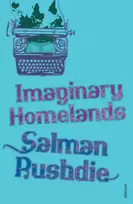 KNYGA Salman Rushdie Imaginary Homelands