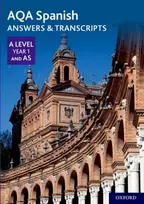 KNYGA Oxford University Staff AQA Spanish A Level Year 1 and AS Answers & Transcripts