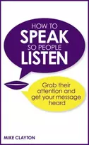 KNYGA Mike Clayton How to Speak so People Listen