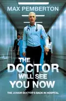 KNYGA Max Pemberton The Doctor Will See You Now
