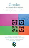 KNYGA Rosemary Lain Priestley Gender: The Inclusive Church Resource