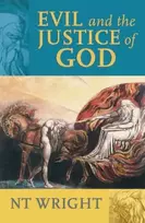 KNYGA N T Wright Evil and the Justice of God