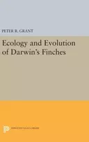 KNYGA Peter R Grant Ecology and Evolution of Darwin's Finches (Princeton Science Library Edition)