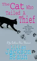 KNYGA Lilian Jackson Braun Cat Who Tailed a Thief (The Cat Who… Mysteries, Book 19)