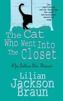 KNYGA Lilian Jackson Braun Cat Who Went Into the Closet (The Cat Who… Mysteries, Book 15)