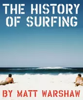 KNYGA Matt Warshaw History of Surfing
