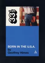 KNYGA Geoffrey Himes Bruce Springsteen's Born in the USA