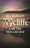 KNYGA W J Burley Wycliffe & The Tangled Web