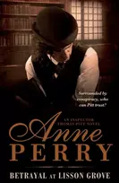 KNYGA Anne Perry Undifferentiated Betrayal at Lisson Grove (Thomas Pitt Mystery, Book 26)