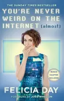 KNYGA Felicia Day You're Never Weird on the Internet (Almost)